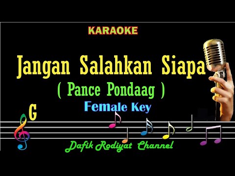 Jangan Salahkan Siapa (Karaoke) Pance Pondaag Nada Wanita/Cewek Female key G (Meriam Bellina)