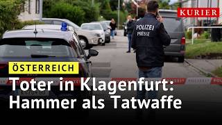 Mord in Klagenfurt: Mit Hammer mehrmals auf Kopf eingeschlagen