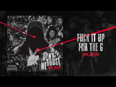 EBK Jaaybo - Fuck It Up For The G (Official Visualizer)