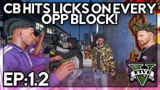 Episode 1.2: CB Hits Licks On Every Opp Block! | GTA RP | Iconic RP
