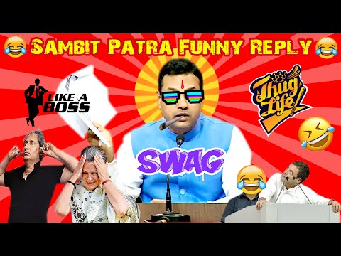 Sambit Patra Thug Life 🤣😂 | Sambit Patra Funny Reply | Sambit Patra Savage Moment | Political Masti