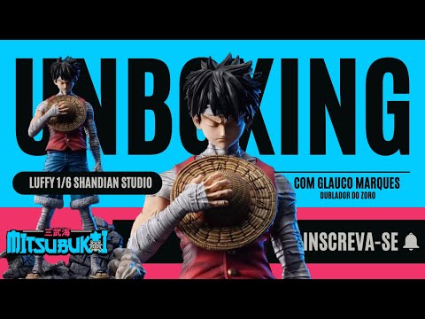 UNBOXING ESTÁTUA "A MENSAGEM DE LUFFY" 1/6 ShanDian Studio!