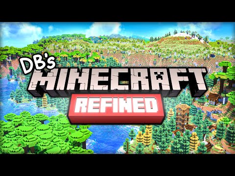 Minecraft Refined: A Modpack that Upgrades the Vanilla Minecraft Experience