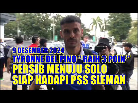 PERSIB MENUJU SOLO SIAP HADAPI PSS SLEMAN | 9 DES 2024