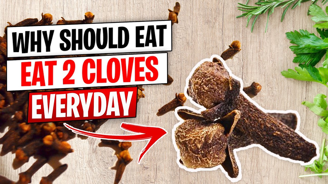 Why You Should Eat 2 Cloves Every Day￼