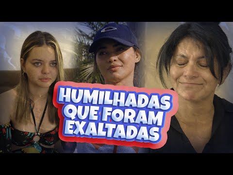 HUMILHADAS QUE FORAM EXALTADAS      Compilado #05