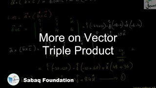More on Vector Triple Product
