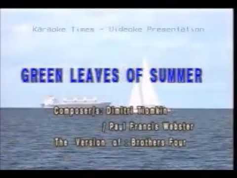 Green Leaves Of Summer – Brothers Four – Videoke 🎼 🎤