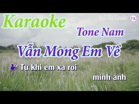 Karaoke Vẫn Mong Em Về (Pop Ballad) – Tone Nam (Đô# Thứ C#m,Tp:73) – Quốc Dân Karaoke