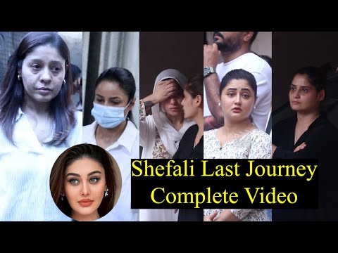 Shefali Zariwala Last Journey Complete Video | Full Coverage