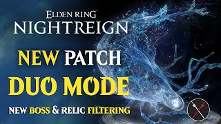 Nightreign Patch 1.02 DUO Mode and Everdark Sovereign AUGUR UPDATE & GAMEPLAY TIPS & New GEAR