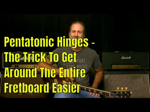 Blues Guitar Lesson - Pentatonic Hinges Connecting Boxes