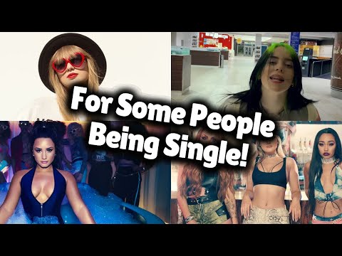 Songs For Some People Being Single!