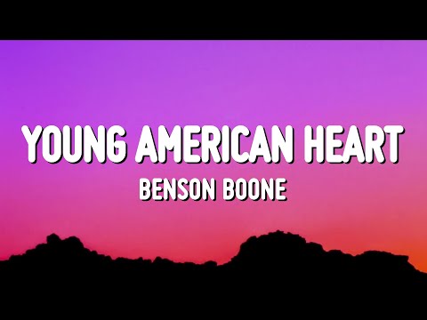 Benson Boone - Young American Heart (Lyrics)