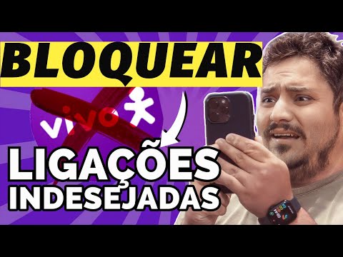 PARE DE RECEBER LIGAÇÕES INDESEJADAS (MÉTODO DEFINITIVO)