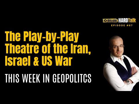 The Play-by-Play Theatre of the Iran, Israel & US War | This Week In GeoPolitics