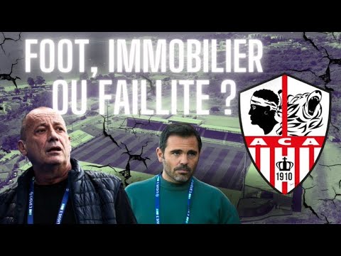 Rachat de l'AC Ajaccio : foot, immobilier ou faillite ?