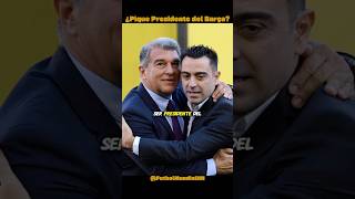Pique🇪🇸 ¿PRESIDENTE del Barça? O Grave ERROR?🏆 #shorts #futbol #messi #realmadrid #barcelona