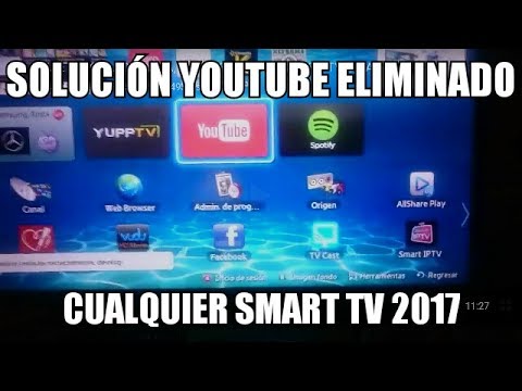 METODO SOLUCIÓN YOUTUBE BORRADO SMART TV SAMSUNG LG SONY HEISEN ALTERNATIVA SSIPTV 2017
