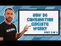 Understanding Combination Circuits