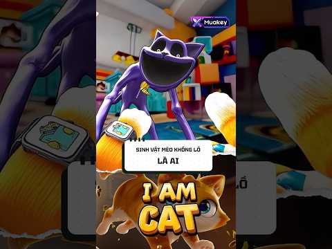 Sinh vật Mèo khổng lồ xuất hiện trong I AM CAT là ai? #games #iamcat #vr #meow