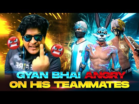 GYAN BHAI ANGRY ON HIS TEAMMATES 🤬🤬MUST WATCH
