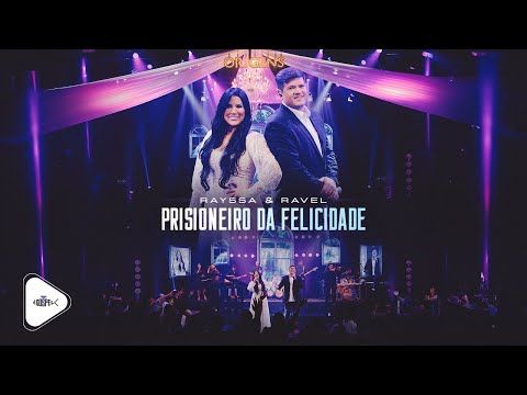 Rayssa e Ravel - Prisioneiro da Felicidade | DVD Origens (É Gospel Music)