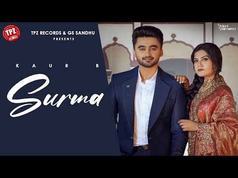 Surma (Official Video) Kaur B Ft. Ravneet  | Latest  Punjabi Song 2022 | Punjabi Songs