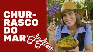 CHURRASCO DO MAR | Tudo Na Brasa