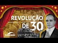 História da Revolução de 1930 no Brasil