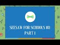 Seesaw Features and Best Practices