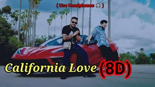 CALIFORNIA LOVE (8D) Cheema Y _ Gur Sidhu _ Punjabi Song _ 8D Audio Sound _ Love Dose