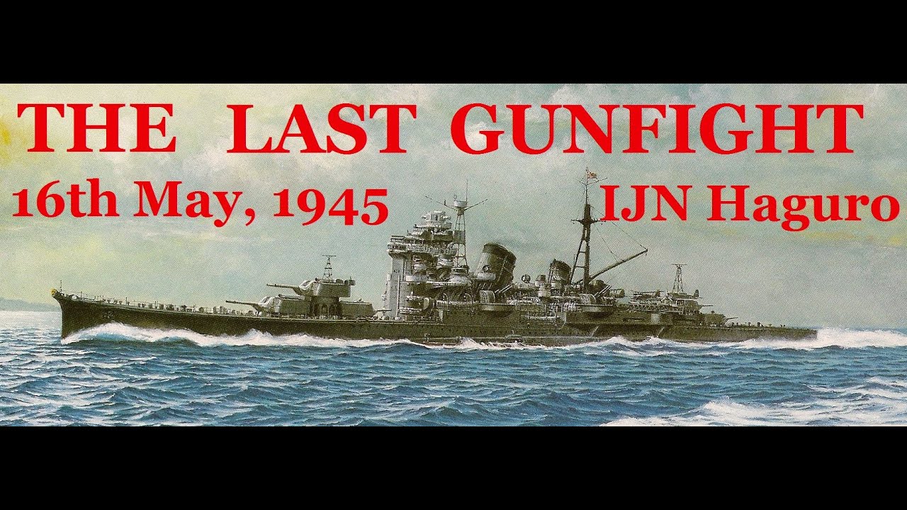 The Last Gunfight: The Sinking of the Haguro