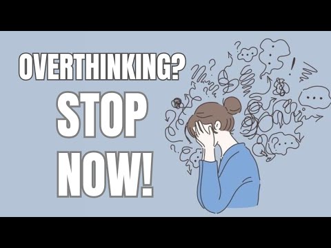 Are You an Overthinker? Here's How to Tell