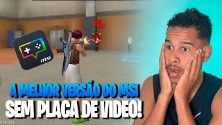DESCOBRIR A MELHOR VERSÃO DO MSI PARA PC FRACO😱 SEM PLACA DE VIDEO!😱