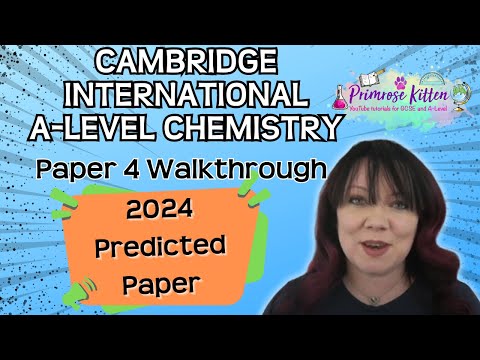 Cambridge International | A-Level | Chemistry | Paper 4 | 2024 Predicted Paper