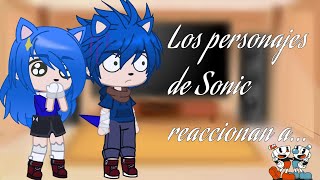 Los personajes de Sonic reacciona n|especial 10k suscriptores