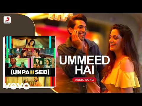 Ummeed Hai - Unpaused |Jubin Nautiyal, Payal Dev | Audio Song