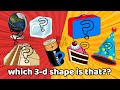 Identifying 3D Shapes and Objects