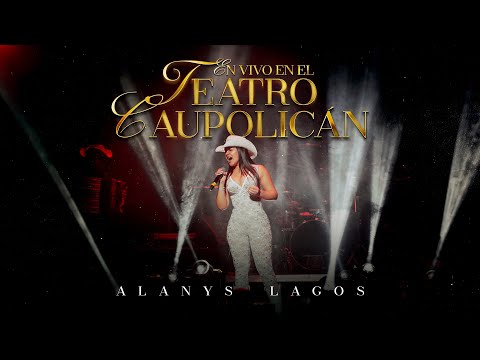 Alanys Lagos - En Vivo En El Teatro Caupolicán (Concierto Completo)