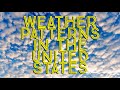 Understanding Weather Patterns in the United States