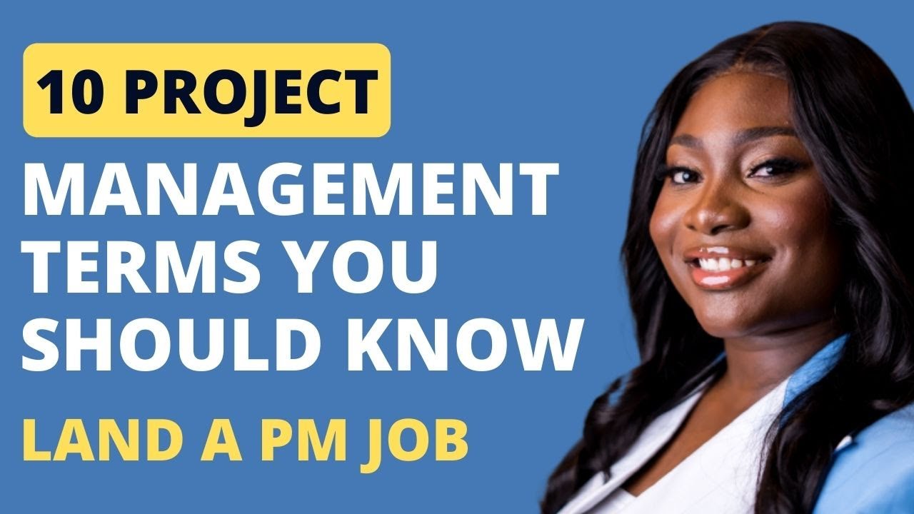 10 Project Management Terms You Should Know to Land a PM Job | Speak like a Project Manager