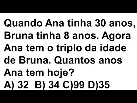 PROBLEMA DE ENVOLVENDO IDADES EQUAÇÃO DO PRIMEIRO GRAU MATEMÁTICA BÁSICA PARA CONCURSOS|