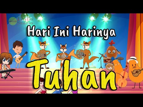 Hari Ini Harinya Tuhan - Lagu Sekolah Minggu