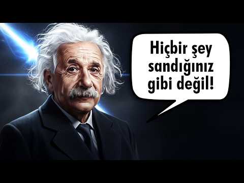 Einstein'dan hayat dersinizi aldınız mı? (Görelilik teorisini kullanarak)