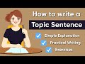 Crafting Effective Topic Sentences