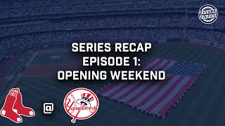 1 | Opening Weekend Recap