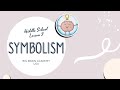 Exploring Symbolism in Literature and Life