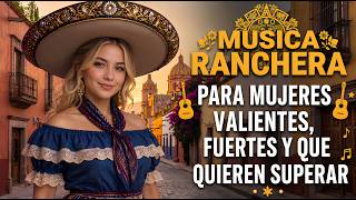 MIX 1 HORA De Música de Mujeres Fuertes y VALIENTES