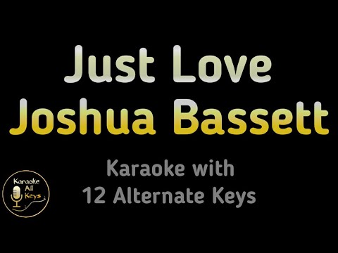 Joshua Bassett – Just Love Karaoke Instrumental Lower Higher Female & Original Key